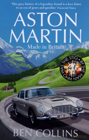 Aston Martin: Made in Britain - Ben Collins [KSIĄŻKA]