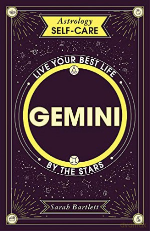 Astrology Self-Care: Gemini: Live your best life by the stars - Sarah Bartlett [KSIĄŻKA]