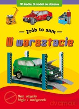 W warsztacie - Zrób to sam [KSIĄŻKA]