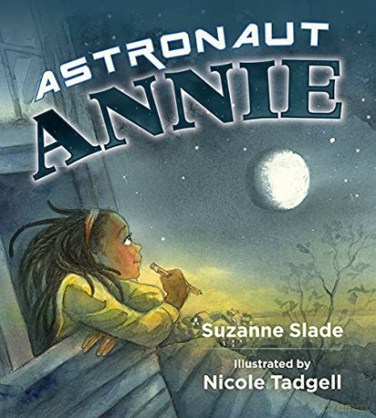 Astronaut Annie - Suzanne Slade [KSIĄŻKA]