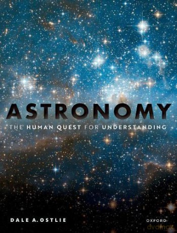 Astronomy: The Human Quest for Understanding - Dale Ostlie [KSIĄŻKA]