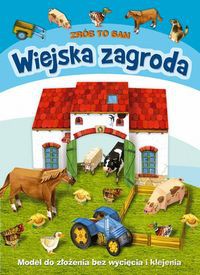 Zrób To Sam -  Wiejska zagroda [KSIĄŻKA]