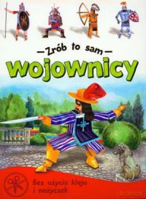 Wojownicy - Zrób to sam [KSIĄŻKA]
