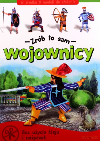 Wojownicy - Zrób to sam [KSIĄŻKA]