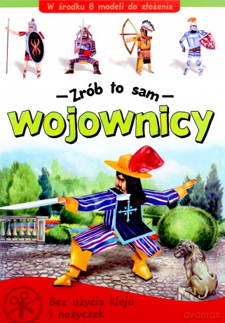Wojownicy - Zrób to sam [KSIĄŻKA]