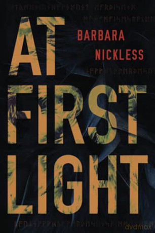 At First Light: 1 (Dr. Evan Wilding) - Barbara Nickless [KSIĄŻKA]