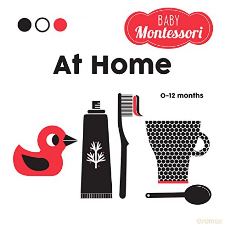 At Home (Baby Montessori) - Agnese Baruzzi [KSIĄŻKA]