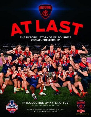 At Last!: The Pictorial History of Melbourne's 2021 AFL Premiership - Peter Di Sisto [KSIĄŻKA]
