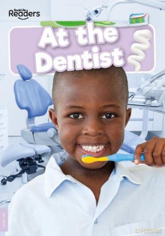 At the Dentist (BookLife Non-Fiction Readers) - William Anthony [KSIĄŻKA]