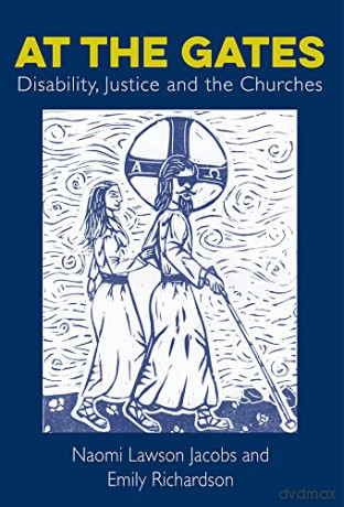 At The Gates: Disability, Justice and the Churches - Naomi Lawson Jacobs [KSIĄŻKA]