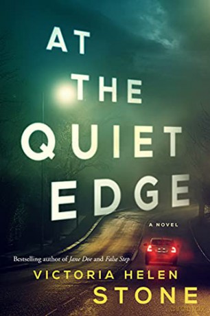 At the Quiet Edge: A Novel - Victoria Helen Stone [KSIĄŻKA]