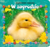 Zwierzyniec malucha. W zagrodzie [KSIĄŻKA]