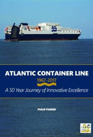 Atlantic Container Line 1967-2017 - Philip Parker [KSIĄŻKA]