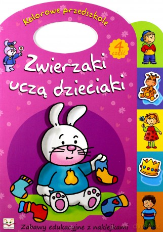 Zwierzaki uczą dzieciaki cz.4 [KSIĄŻKA]