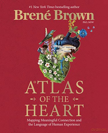 Atlas of the Heart: Mapping Meaningful Connection and the Language of Human Experience - Brown Brene [KSIĄŻKA]
