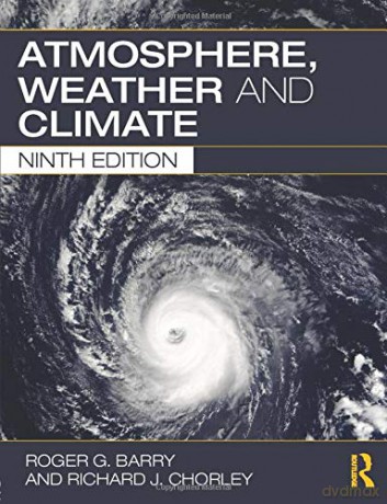 Atmosphere, Weather and Climate - Roger G. Barry [KSIĄŻKA]