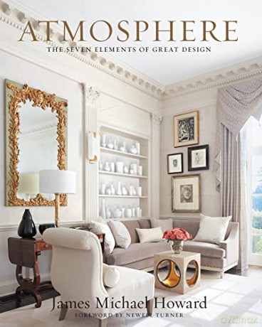 Atmosphere: the seven elements of great design - James Howard [KSIĄŻKA]