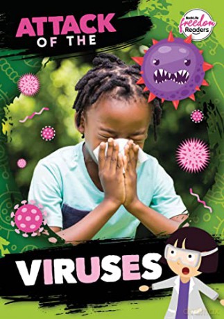 Attack of the Viruses (BookLife Freedom Readers) - William Anthony [KSIĄŻKA]