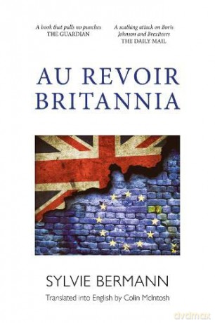 Au Revoir Britannia - Sylvie Bermann [KSIĄŻKA]