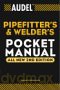 Audel Pipefitter's and Welder's Pocket Manual: 3 (Audel Technical Trades Series) - Charles N. McConnell [KSIĄŻKA]
