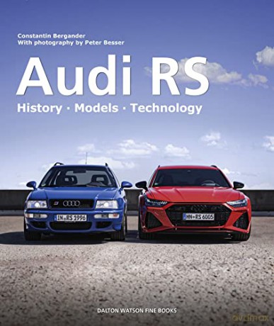 Audi RS: History Models Technology - Constantin Bergander [KSIĄŻKA]