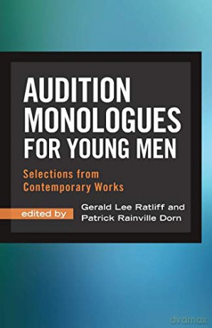 Audition Monologues for Young Men: Selections from Contemporary Works - Patrick Rainville Dorn [KSIĄŻKA]