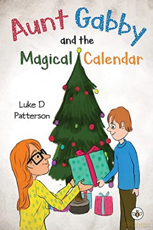Aunt Gabby and the Magical Calendar - Luke Patterson [KSIĄŻKA]