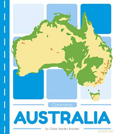 Australia (Continents (Set of 7)) - Claire Vanden Branden [KSIĄŻKA]