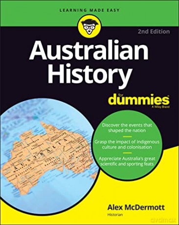 Australian History For Dummies - Alex McDermott [KSIĄŻKA]