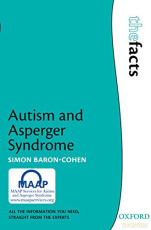 Autism and Asperger Syndrome (The Facts) - Simon Baron-Cohen [KSIĄŻKA]