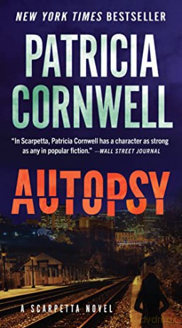 Autopsy: A Scarpetta Novel: 25 (Kay Scarpetta) - Patricia Cornwell [KSIĄŻKA]