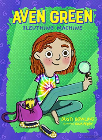 Aven Green Sleuthing Machine: Volume 1 - Dusti Bowling [KSIĄŻKA]