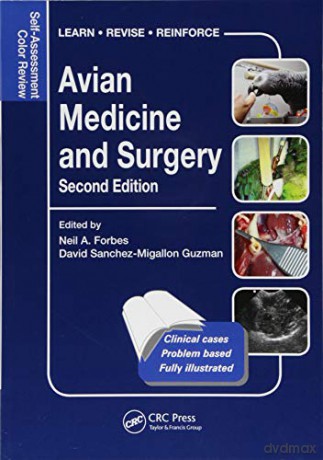 Avian Medicine and Surgery: Self-Assessment Color Review, Second Edition (Veterinary Self-Assessment Color Review Series) - Neil A. Forbes [KSIĄŻKA]