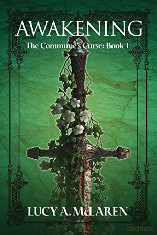 Awakening (The Commune's Curse) - Lucy A. McLaren [KSIĄŻKA]