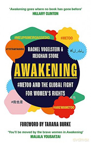 Awakening: #MeToo and the Global Fight for Women's Rights - Meighan Stone [KSIĄŻKA]
