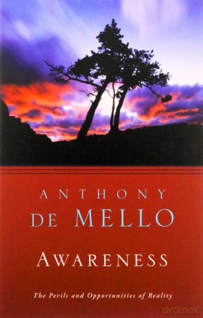 Awareness: Conversations with the Masters - Anthony De Mello [KSIĄŻKA]