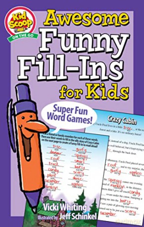 Awesome Funny Fill-Ins for Kids: Super Fun Word Games! (Happy Fox Books) For Kids Ages 5-10 - Educational Activity Book to Create Silly Stories While Practicing Grammar, Reading, and Parts of Speech - Vicki Whiting [KSIĄŻKA]