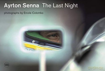 Ayrton Senna: The Last Night - Giorgio Terruzzi [KSIĄŻKA]