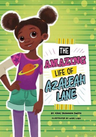 Azaleah Lane: The Amazing Life of Azaleah Lane - Nikki Shannon Smith [KSIĄŻKA]