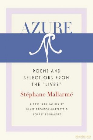 Azure: Poems and Selections from the Livre (Wesleyan Poetry) - Stéphane Mallarmé [KSIĄŻKA]