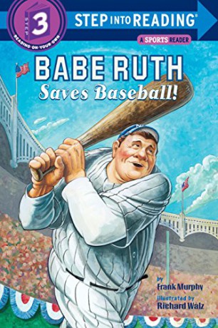 Babe Ruth Saves Baseball!: Step Into Reading 3 - Frank Murphy [KSIĄŻKA]