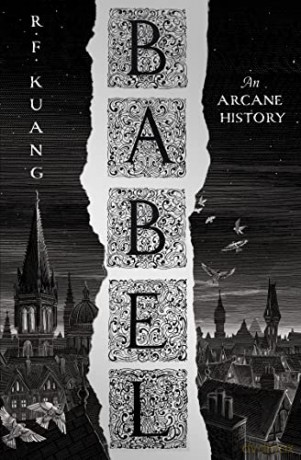 Babel: the most anticipated fantasy book of 2022 - R.F. Kuang [KSIĄŻKA]