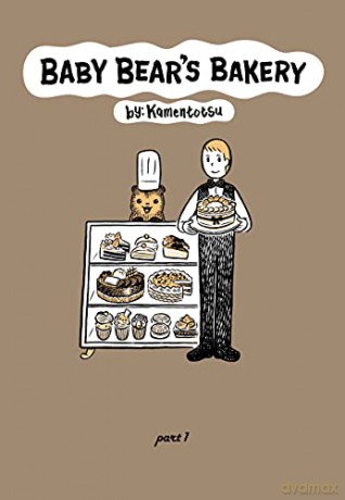 Baby Bear's Bakery, Part 1 (Koguma's Cake Shop) - KamenTotsu [KSIĄŻKA]