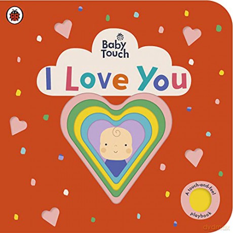 Baby Touch: I Love You [KSIĄŻKA]