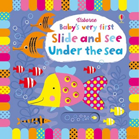 Baby's Very First Slide and See Under the Sea (Baby's Very First Books): 1 - Fiona Watt [KSIĄŻKA]
