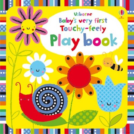 Baby's Very First Touchy-feely Playbook (Baby's Very First Books): 1 - Fiona Watt [KSIĄŻKA]