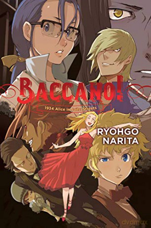 Baccano!, Vol. 9 (light novel): 1934 Alice in Jails: Streets - Ryohgo Narita [KSIĄŻKA]
