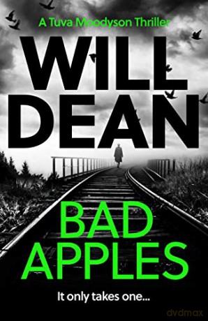 Bad Apples: 'The stand out in a truly outstanding series.' Chris Whitaker: 4 (The Tuva Moodyson Mysteries) - Will Dean [KSIĄŻKA]