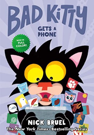Bad Kitty Gets a Phone (Graphic Novel): in Full Color! - Nick Bruel [KSIĄŻKA]