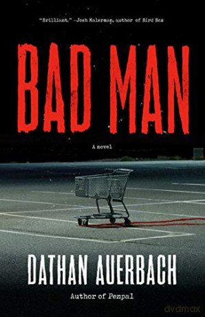 Bad Man (Blumhouse Books) - Dathan Auerbach [KSIĄŻKA]